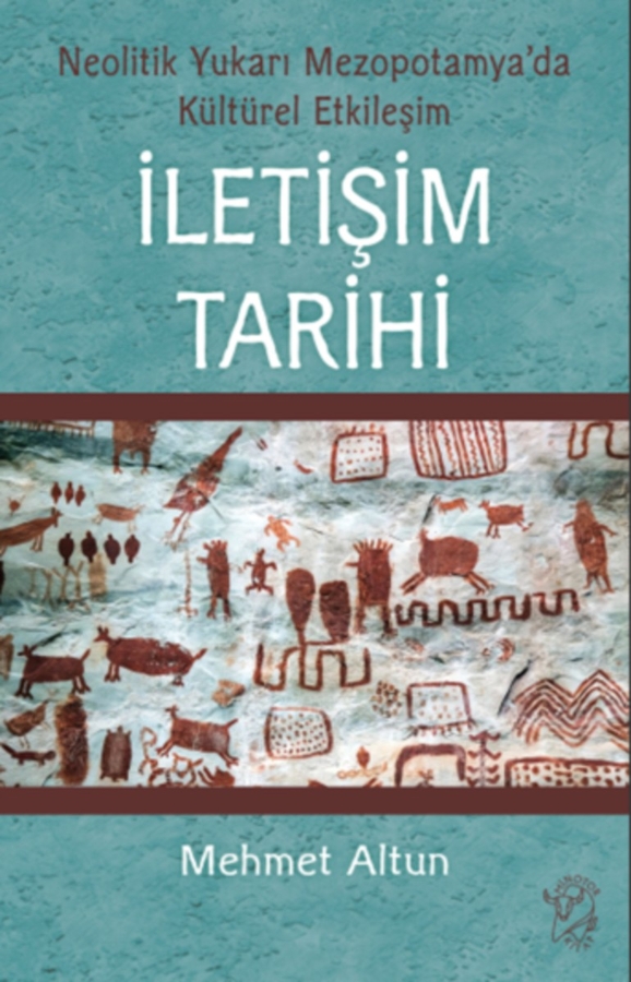 Resim İletişim Tarihi - Neolitik Yukarı Mezopotamya'da Kültürel Etkileşim