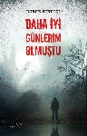 Resim Daha İyi Günlerim Olmuştu