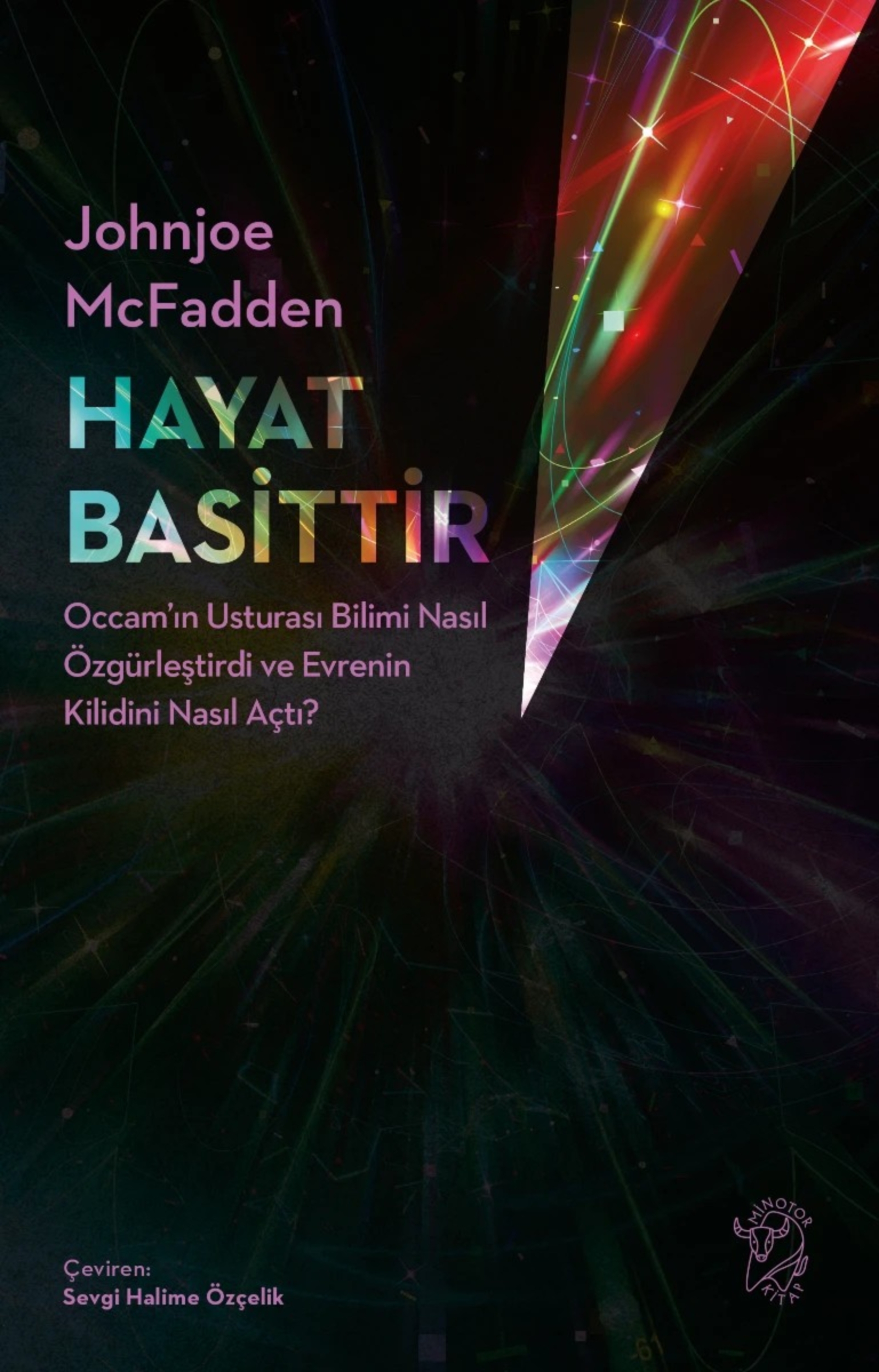 Resim Hayat Basittir - Occam'ın Usturası Bilimi Nasıl Özgürleştirdi Ve Evrenin Kilidini Nasıl Açtı?