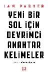 Resim Yeni Bir Sol İçin Devrimci Anahtar Kelimeler