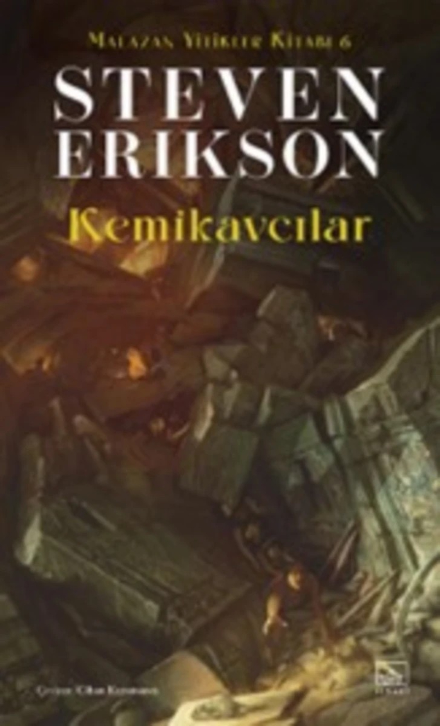 Resim Kemikavcılar Malazan Yitikler Kitabı 6