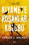 Resim Kıyamete Koşanlar Kulübü