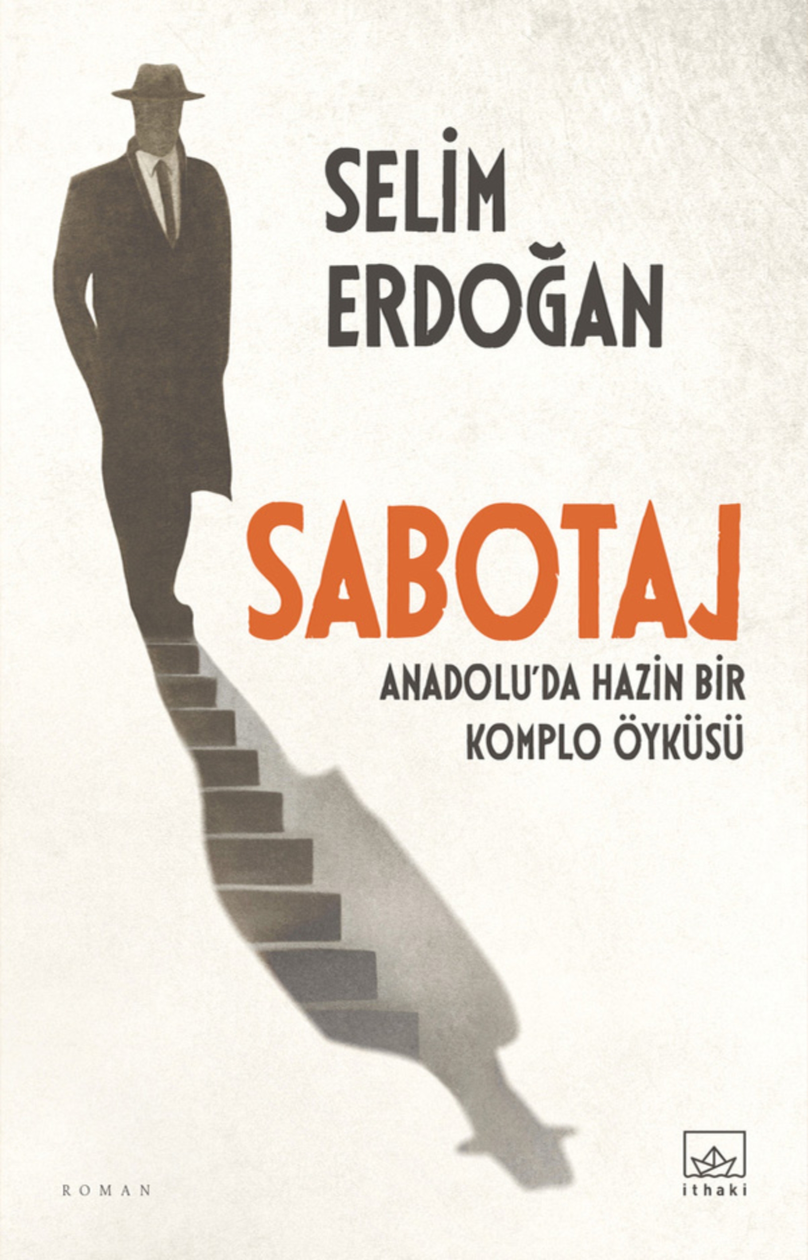 Resim Sabotaj: Anadolu’Da Hazin Bir Komplo Öyküsü