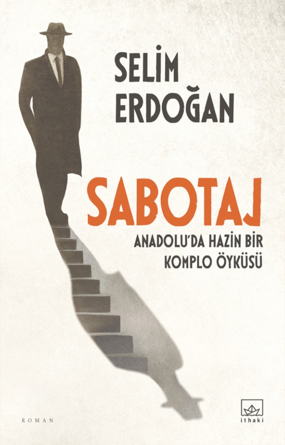 Resim Sabotaj: Anadolu’Da Hazin Bir Komplo Öyküsü