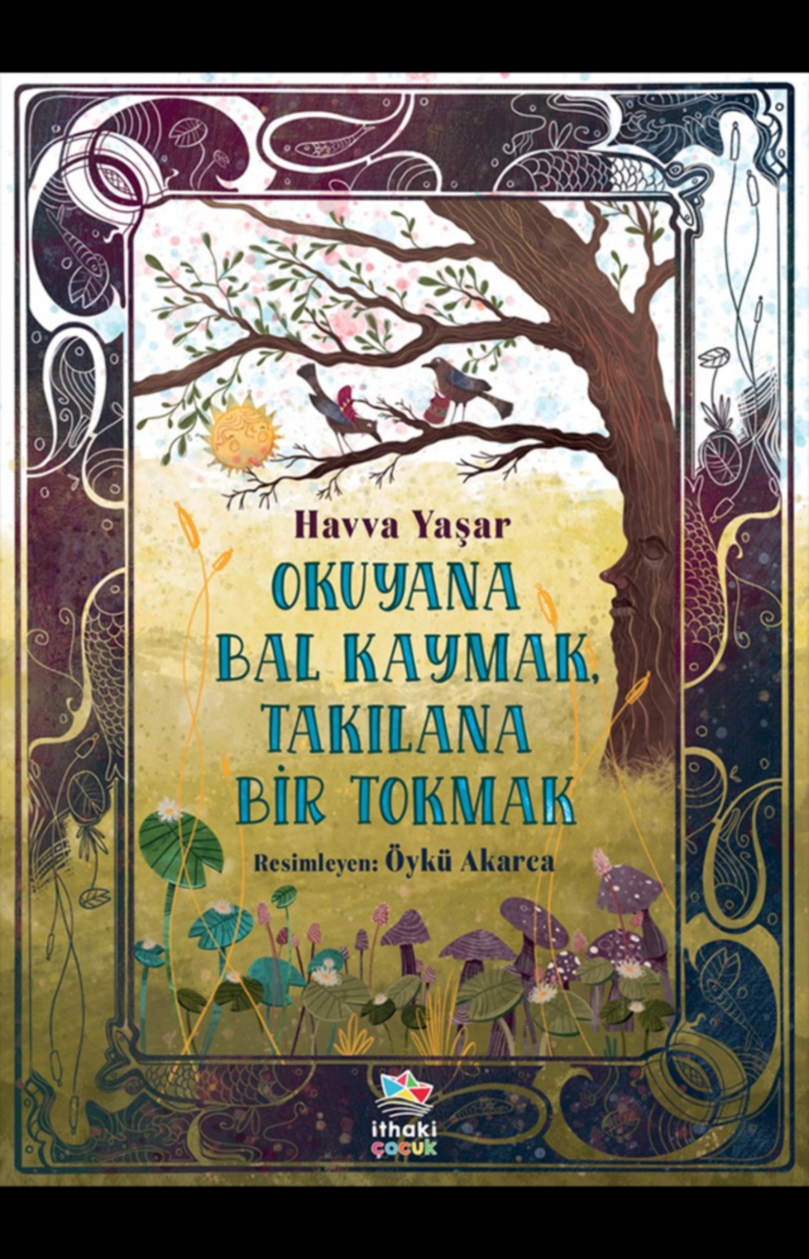 Resim Okuyana Bal Kaymak,Takılana Bir Tokmak