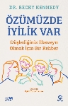 Resim Özümüzde İyilik Var: Dülediğiniz Ebeveyn Olmak İçin Bir Rehber