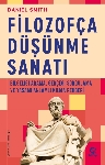 Resim Filozofça Düşünme Sanatı: Bilgeliği Arama, Gerçeği Sorgulama Ve Yaşamı Anlamlı Kılma Rehberi