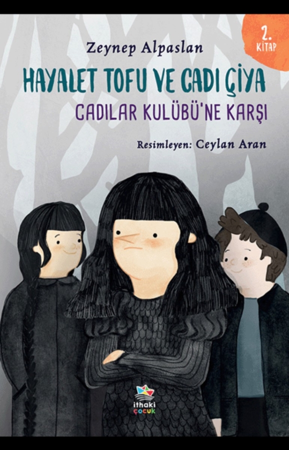 Resim Hayalet Tofu Ve Cadı Çiya-2. Kitap Cadılar Kulübüne Karşı