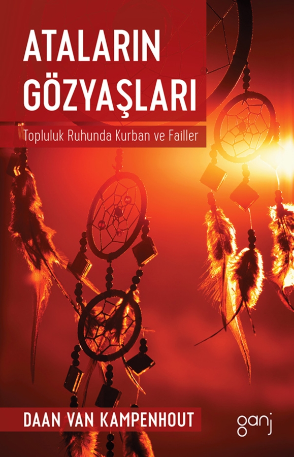 Resim Ataların Gözyaşları: Topluluk Ruhunda Kurban Ve Failler
