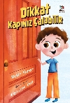 Resim Dikkat Kapımız Çalabilir