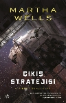 Resim Katilbot Günlükleri 4-Çıkış Stratejisi