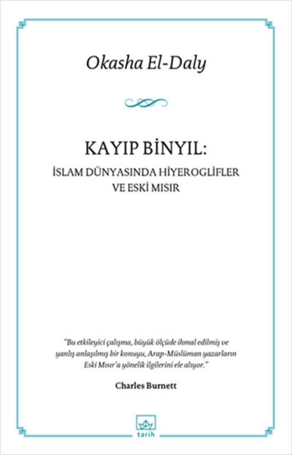 Resim Kayıp Binyıl : İslam Dünyasında Hiyeroglifler Ve Eski Mısır