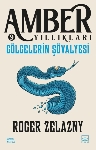 Resim Gölgeleri Şövalyesi / Amber Yıllıkları 9