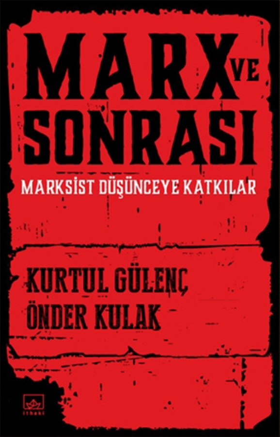 Resim Marx Ve Sonrası - Marksist Düşünceye Katkılar